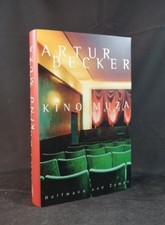 Cinema Muza: novel. - [Signed Copy]. Becker, Artur: