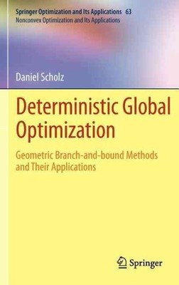 Deterministische globale Optimierung: Geometrische verzweigte und gebundene Methoden und Th...