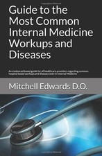 Guide to the Most Common Internal Medicine Wo...