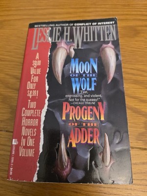 Moon Of The Wolf & Progeny Of The Adder By Leslie H Whitten - 1992 Paperback 