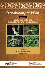 Ethnobotany of India, Volume 3: North-East Indi, Pullaiah, Krishnamurthy..