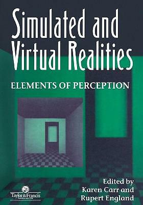 Simulated And Virtual Realities by 