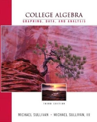 College Algebra: Graphing, Data and Analysis, Third Edition - Hardcover - GOOD