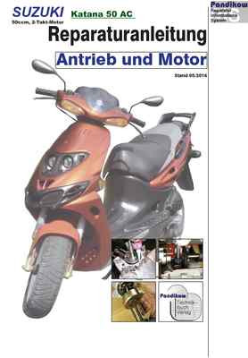 Reparaturanleitung RIS für Suzuki Katana 50 AC, Antrieb und Motor