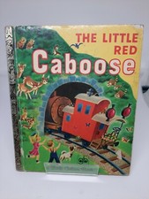The Little Red Caboose A Golden Book 9.5 x 13inch Hardcover 1953