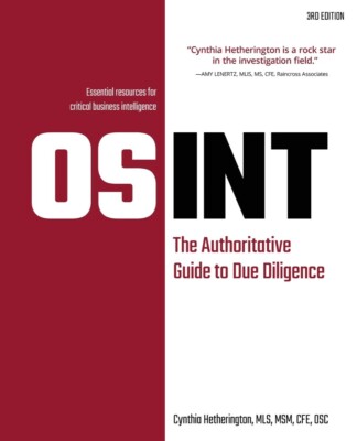 Osint:PAPERBACK  The Authoritative Guide to Due Diligence by Cynthia Hetherin...