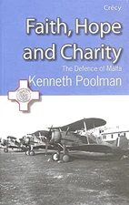 Faith, Hope and Charity: The Defence ... by Kenneth Poolman Paperback / softback