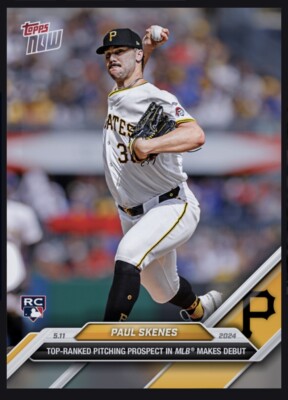 2024 TOPPS NOW-Top Prospects MLB Debut Rookie-PAUL SKENES(Topps Bunt Digitalcard