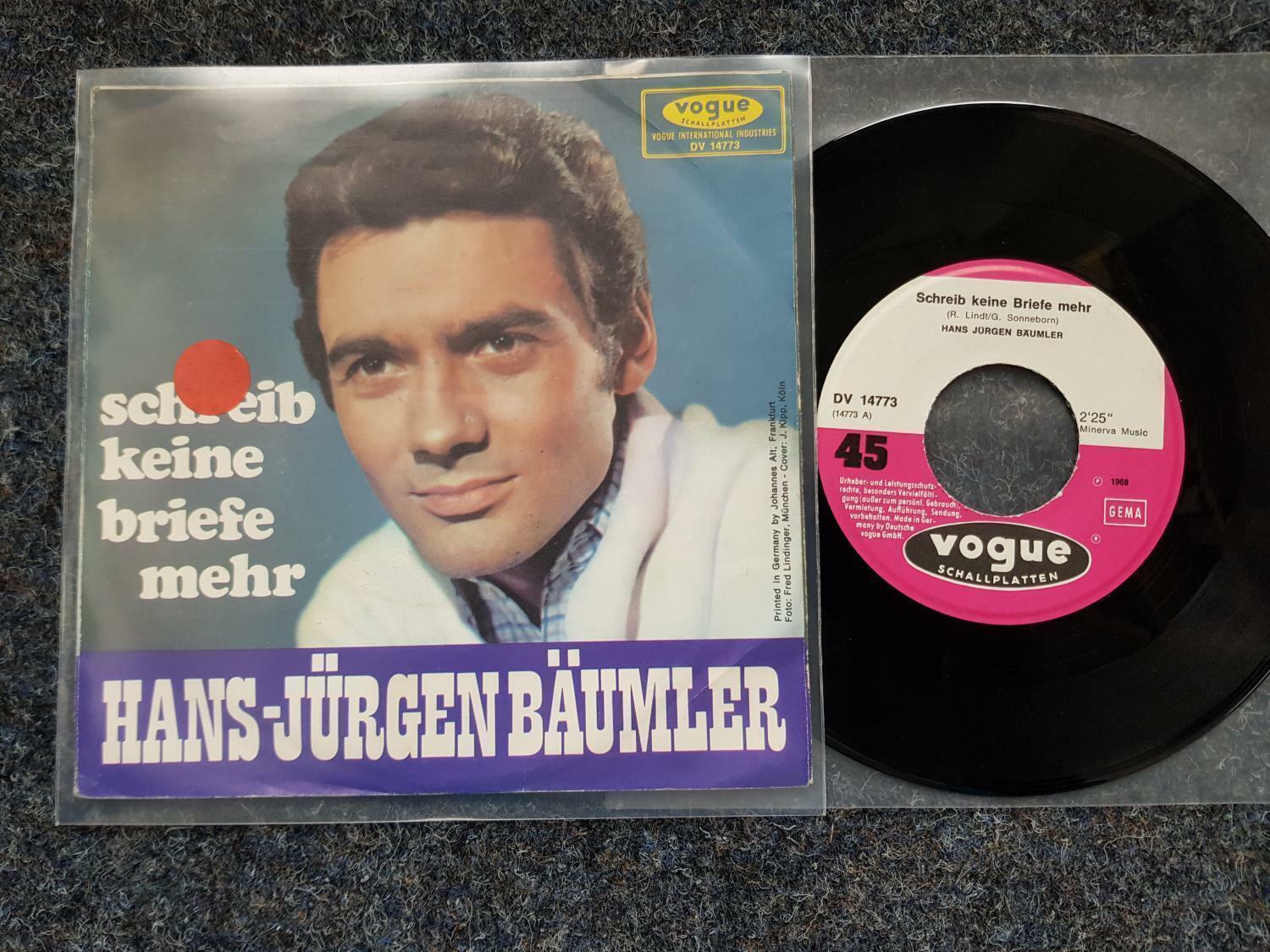 7"" Single Vinyl Hans Jürgen Bäumler - Schreib keine Briefe mehr