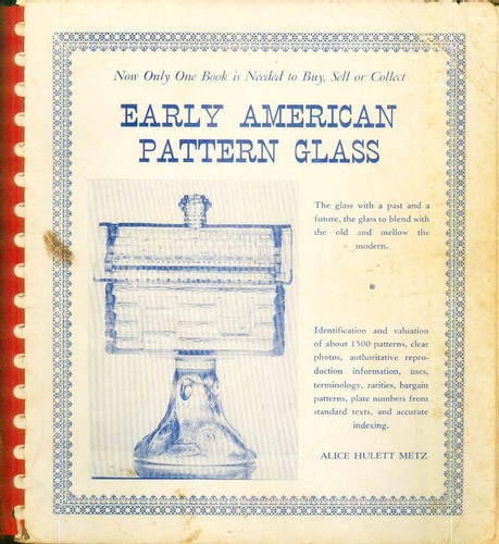 Buch frühes amerikanisches Muster Glas 1958 Alice Hulett Metz 2nd Print 1960 signiert! - Bild 1 von 3