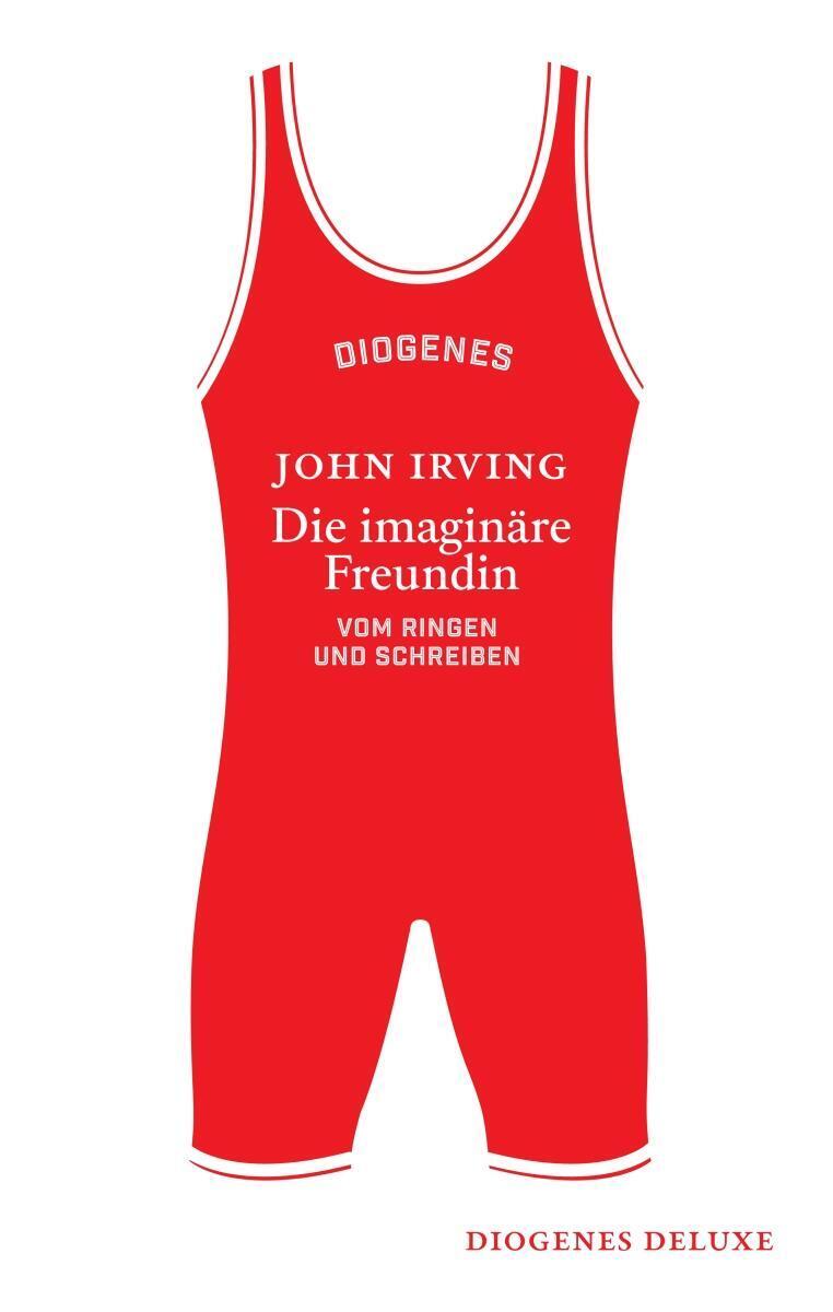Thumbnail - Die Imaginäre Freundin Vom Ringen Und Schreiben John Irving Buch