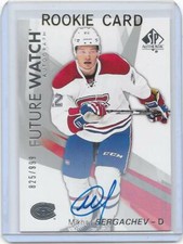 2016-17 SP Authentic hockey Mikhail Sergachev Future Watch RC rookie auto card