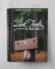 Lost Tools of Writing Level 1: Student Workbo...