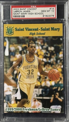 2002-03 Saint Vincent-Saint Mary High School LeBron James #1A PSA 10 GEM MT