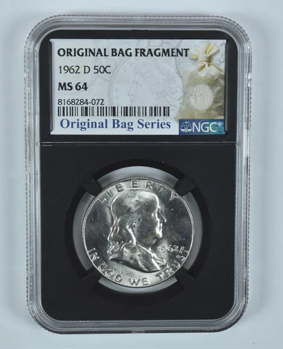 1962-D Franklin Half Dollar Original Bag Fragment MS64 NGC