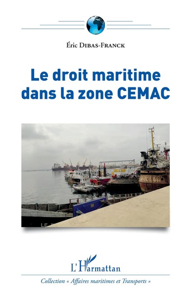 Le Droit Maritime Dans La Zone Cemac Eric Dibas-Franck Taschenbuch 258 S. 2020-image