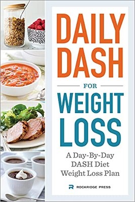 Daily Dash for Weight Loss: A Day-B..., Rockridge Press