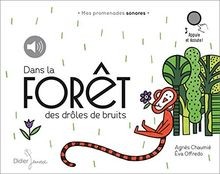Dans la Foret des Droles de Bruits von Chaumie-a+Of... | Buch | Zustand sehr gut
