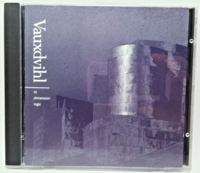 To Dimension Logic by Vauxdvihl (CD, 1994, import) Rare OOP