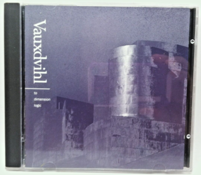 To Dimension Logic by Vauxdvihl (CD, 1994, import) Rare OOP