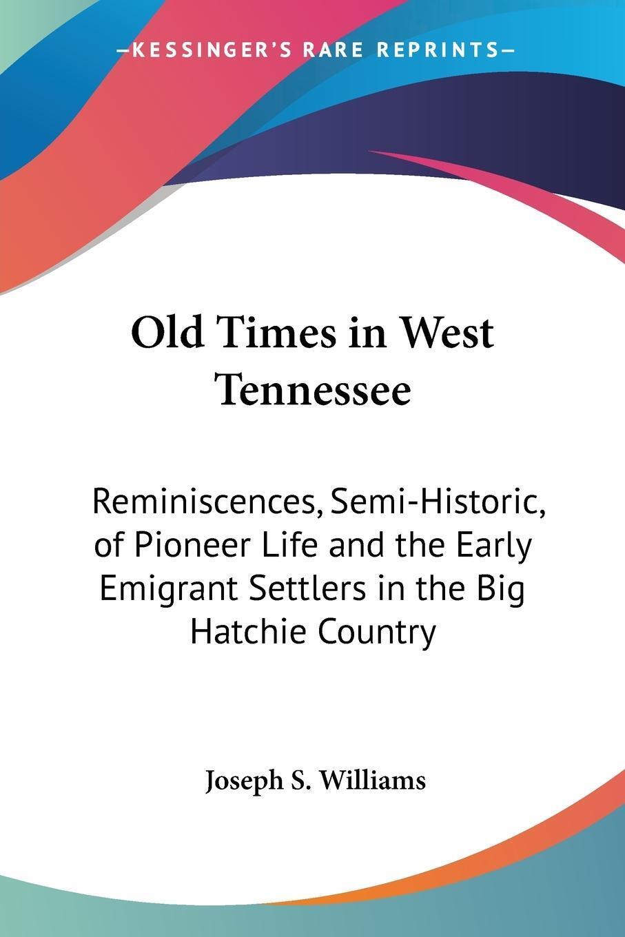 Old Times In West Tennessee | Joseph S. Williams | Taschenbuch |