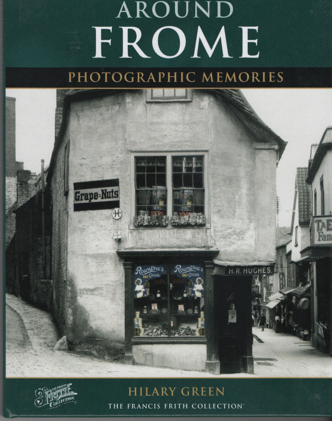 Hilary Green Around Frome Photographic Memories