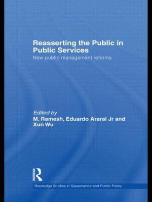 Reasserting the Public in Public Services : New Public Management Reforms, Ha...