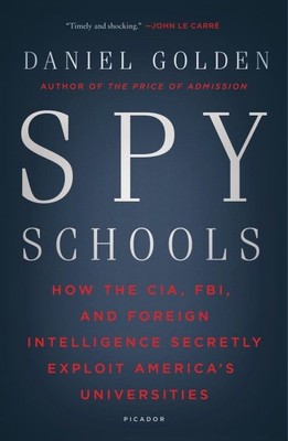 Spionageschulen: Wie CIA, FBI und ausländische Geheimdienste heimlich Ame ausbeuten...