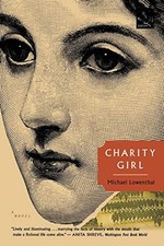 Charity Girl by Michael Lowenthal