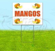MANGOES 18x24 Yard Sign WITH STAKE Corrugated Bandit USA BUSINESS PRODUCE