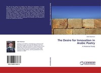 The Desire For Innovation In Arabic Poetry Adel Alzahrani