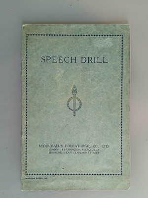 Speech Drill by E. Gordon Browne. Gateways to English Series. First edition. VTG