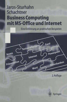 Business Computing mit MS-Office und Internet | Anke Jaros-Sturhahn (u. a.)