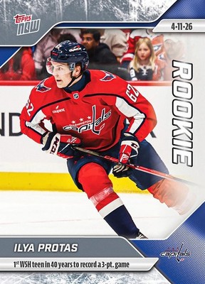 2025-26 NHL TOPPS NOW  Sticker #145   Ilya Protas RC   Capitals 3pt Game