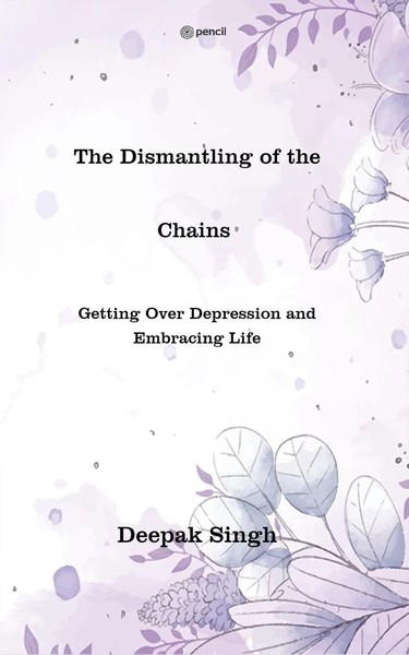 The Dismantling Of The Chains Deepak Singh Taschenbuch Englisch 2023-image