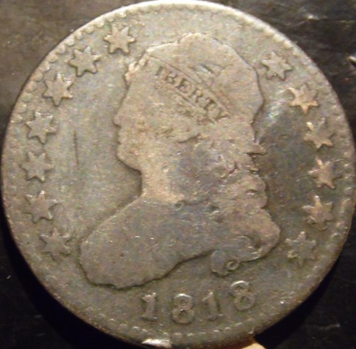 1818 Bust Quarter Choice Original VG