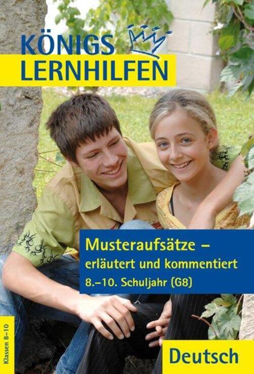 Thumbnail - Musteraufsätze - Erläutert Und Kommentiert. 8.-10. Schuljahr G8 | Weiß