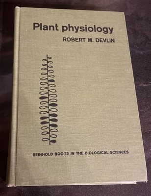 PLANT PHYSIOLOGY By Robert M. Devlin, Reinhold Books Hardcover Vintage 1967