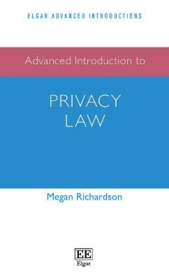 Advanced Introduction to Privacy Law (Elgar Advanced Introductions series)