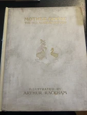 SCARCE SIGNED!!  1913!  Arthur Rackham / Mother Goose the Old Nursery Rhymes 