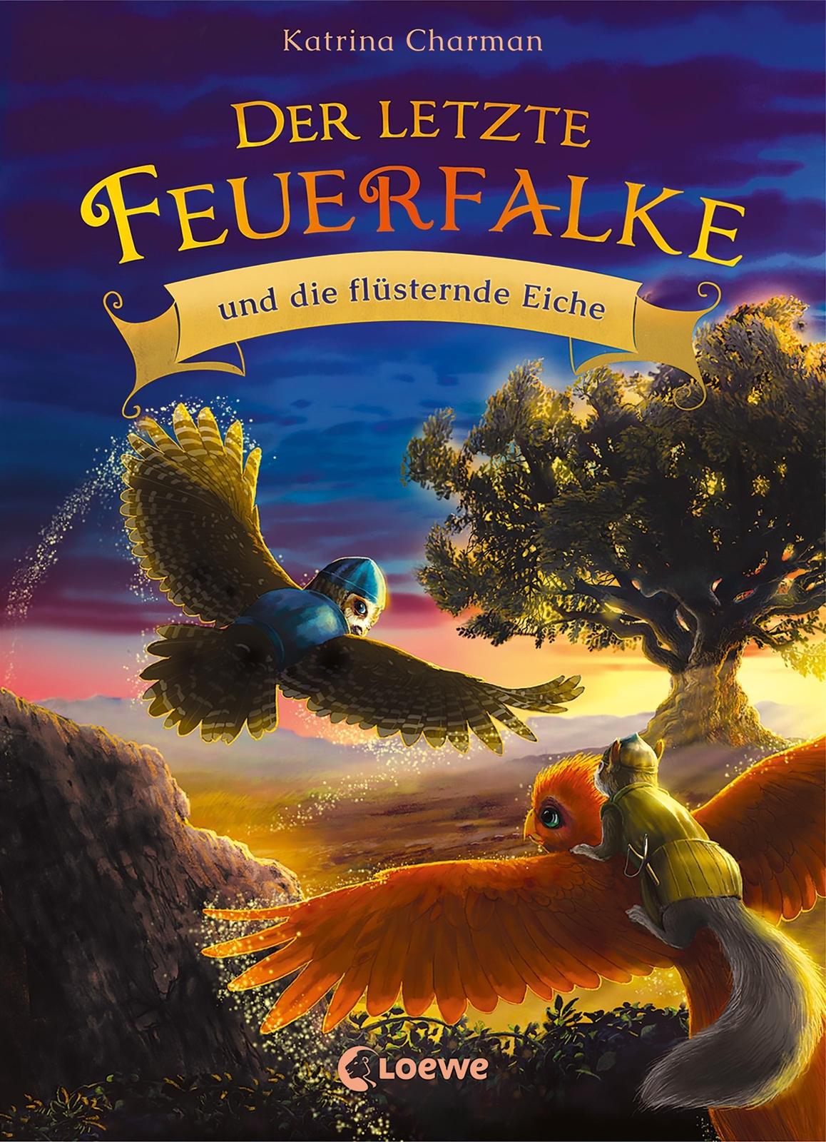 Der Letzte Feuerfalke Und Die Flüsternde Eiche (band 3) Katrina