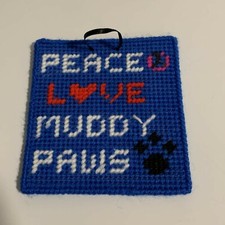 Handmade Peace Love Muddy Paws Needlepoint Sign 5 Inch Dog Lover Gift Brand New