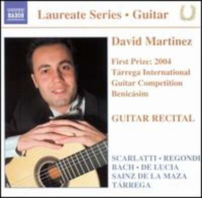 Guitar Recital: David Martinez by David Martinez: New