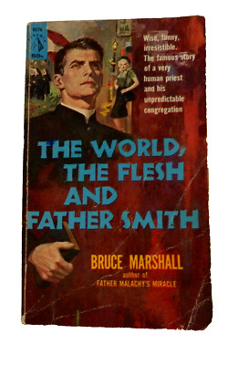 The World, The Flesh and Father Smith by Bruce Marshall (1960,Paperback) Vintage