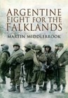 Argentine Fight for the Falklands by Martin Middlebrook (Paperback, 2009)