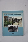 Berlin Railway Stations - Once and Now / Alba 1991 #1202