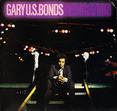 Gary U.S. Bonds - Dedication - Used Vinyl Record - 34 - D5628z