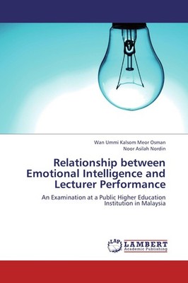 Relationship between Emotional Intelligence and Lecturer Performance Wan Ummi Ka