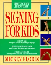 Signing for Kids (Perigee) - Paperback By Flodin, Mickey - GOOD