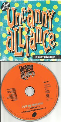 UNCANNY ALLIANCE I got my Education 2 TRX w/ RARE 7 INCH MIXES UK CD single 1992